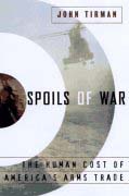 Book Cover for  Spoils of War by John  Tirman